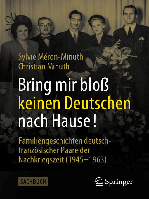 Title details for Bring mir bloß keinen Deutschen nach Hause! by Sylvie Méron-Minuth - Available